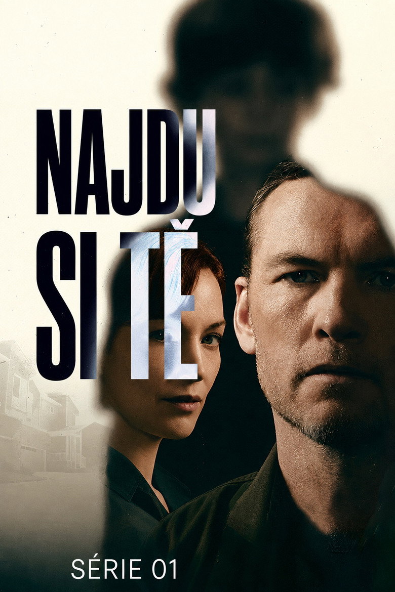 Najdu si tě – 1. řada